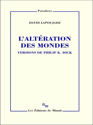 cover image of L'Altération des mondes. Versions de Philip K. Dick
